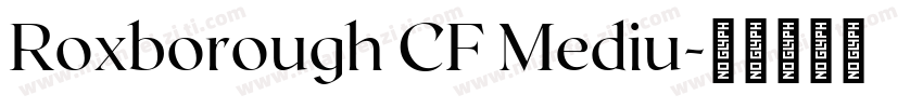 Roxborough CF Mediu字体转换